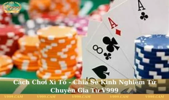 Cách chơi xì tố
