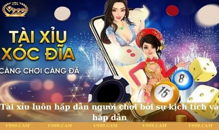 Tài xỉu luôn hấp dẫn người chơi bởi sự kịch tích và hấp dẫn